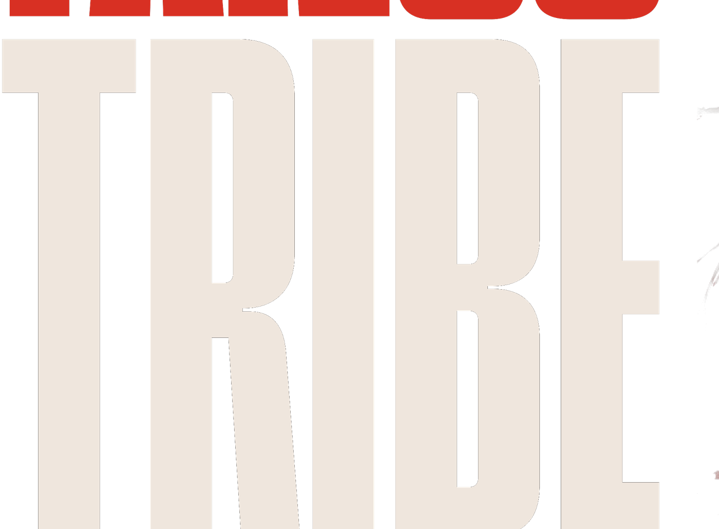 TRIBE