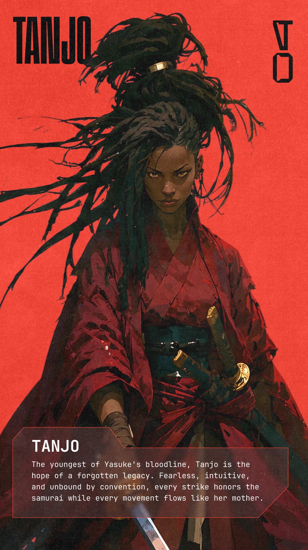 TANJO, 04 — the youngest of Yasuke's bloodline and hope of a forgotten legacy. Fearless and intuitive; every movement flows like her mother's.